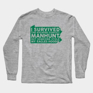 Someone Stole My Eagles Hoodie! version 1 Long Sleeve T-Shirt